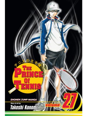 The Prince of Tennis, Volume 27 - Digital Downloads Ohio - OverDrive